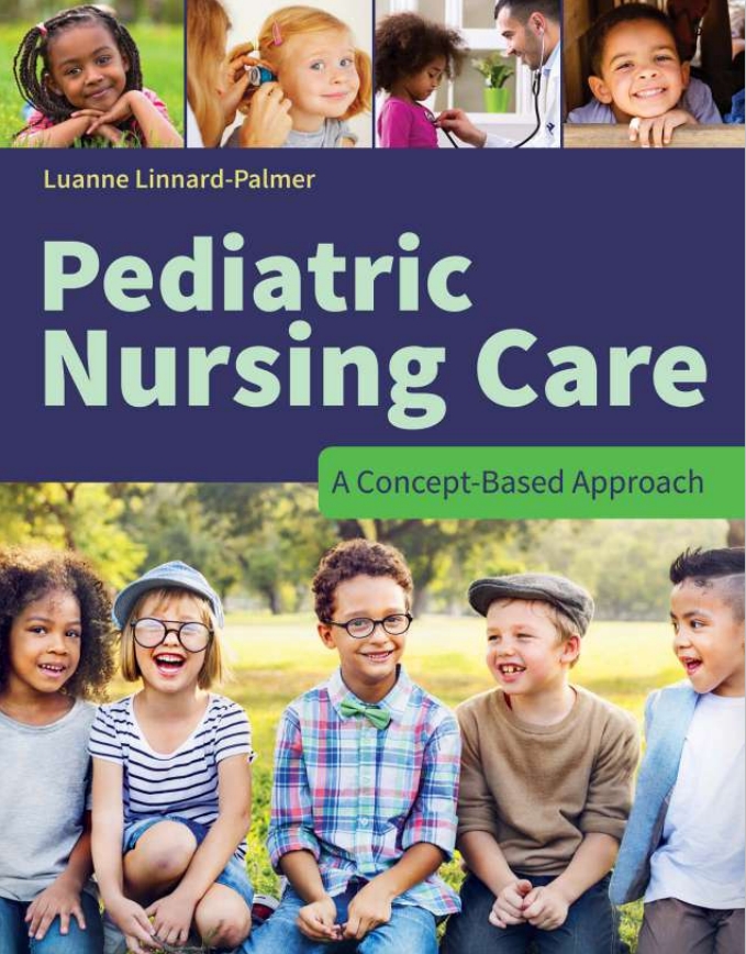 Pediatric Nursing Care a concept based approach 2019