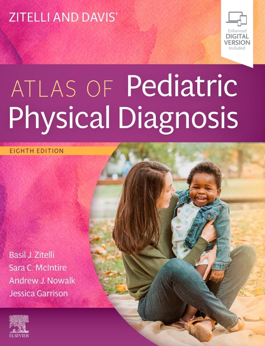 Atlas of Pediatric Physical Diagnosis 8th ed 2023