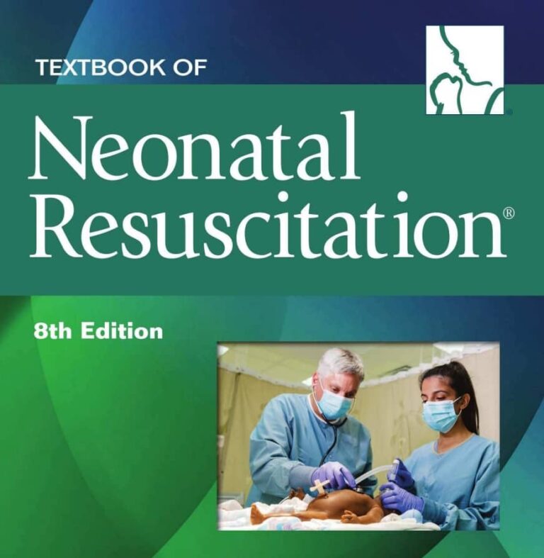 Textbook of Neonatal Resuscitation 8th Edition